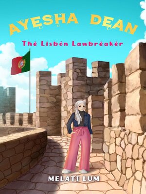 cover image of Ayesha Dean--The Lisbon Lawbreaker